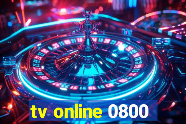 tv online 0800