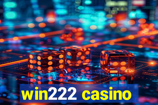 win222 casino