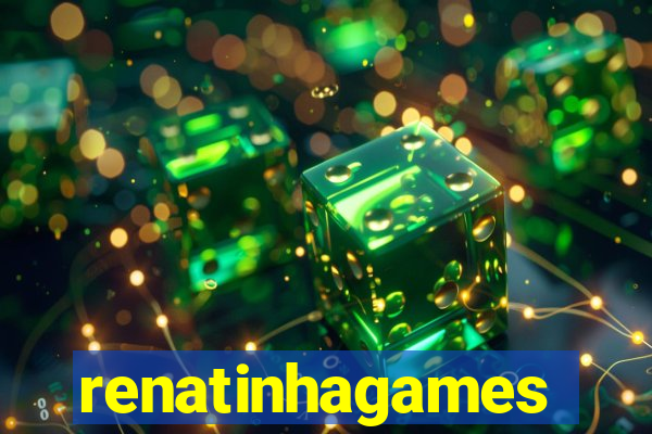 renatinhagames