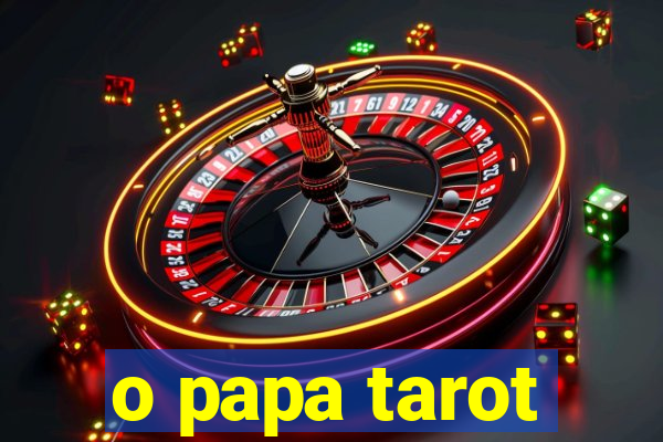 o papa tarot