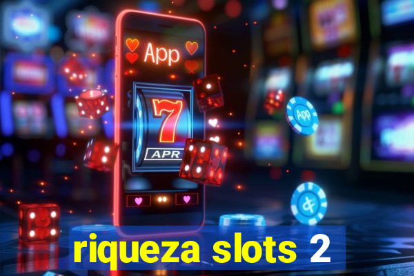 riqueza slots 2