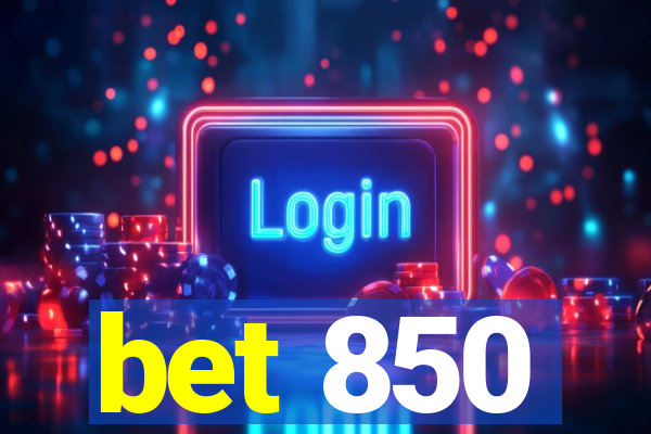 bet 850