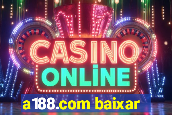 a188.com baixar