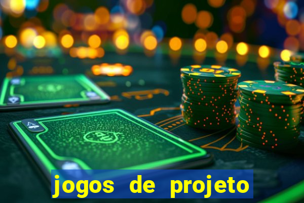 jogos de projeto de vida