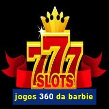 jogos 360 da barbie