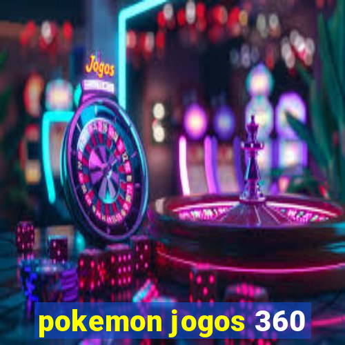 pokemon jogos 360