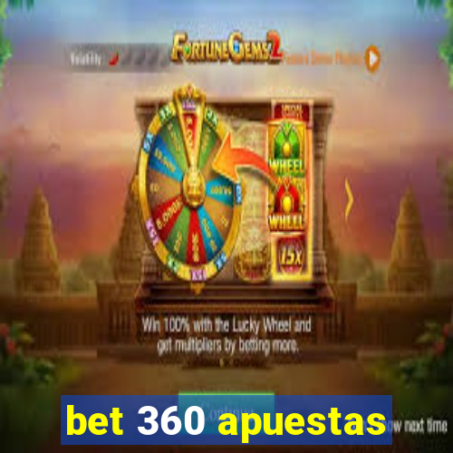 bet 360 apuestas