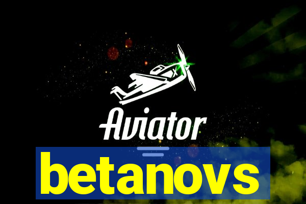 betanovs