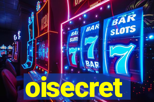 oisecret