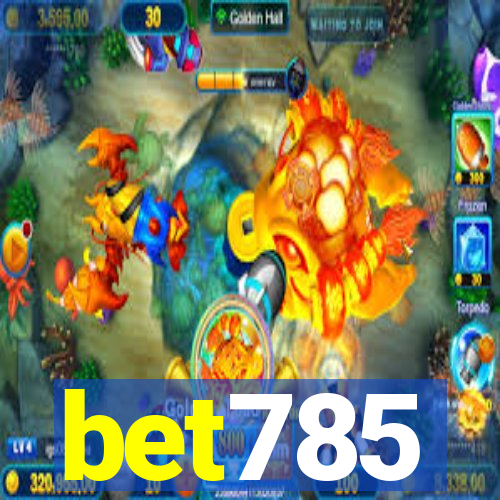 bet785