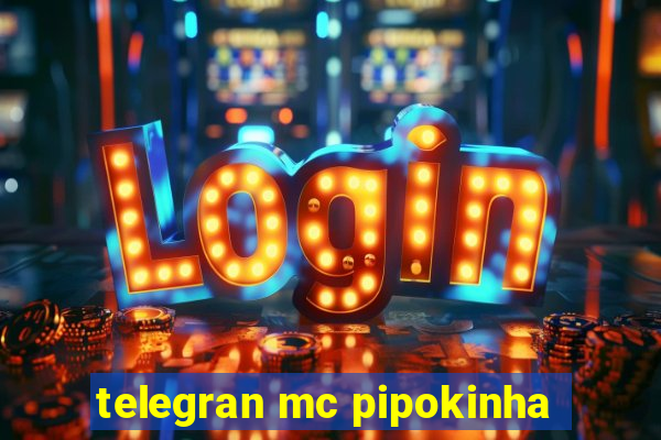 telegran mc pipokinha