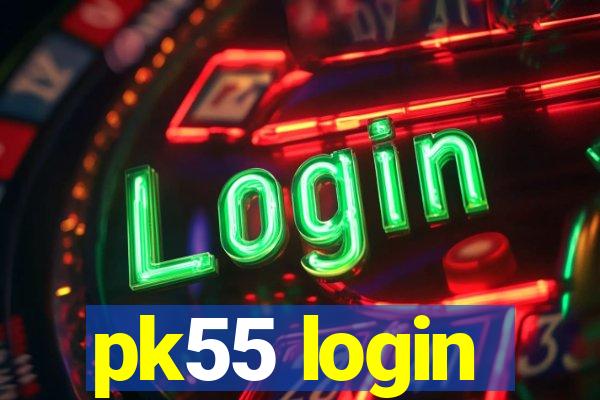 pk55 login