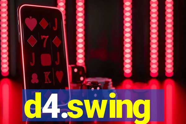 d4.swing