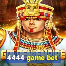 4444 game bet