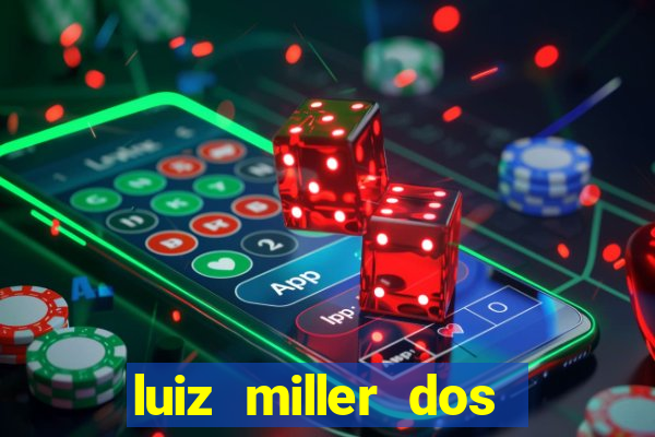 luiz miller dos santos martinho