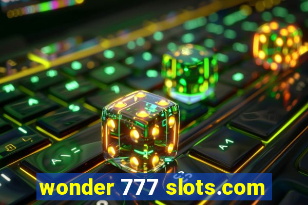 wonder 777 slots.com