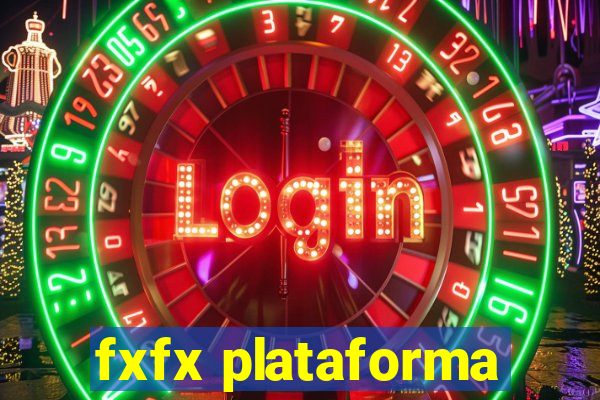 fxfx plataforma