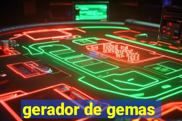 gerador de gemas