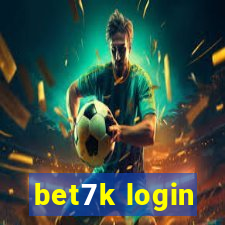 bet7k login