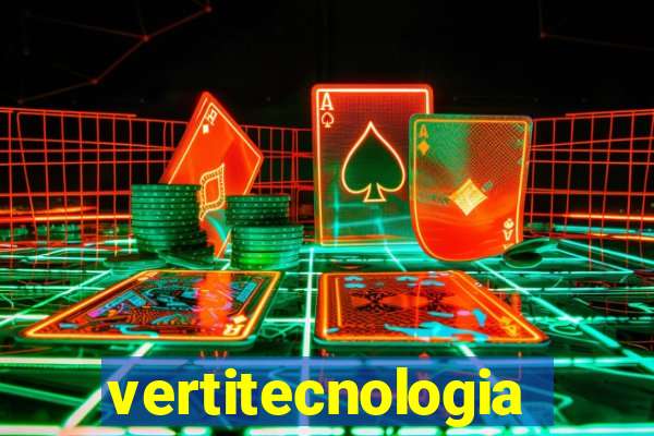 vertitecnologia