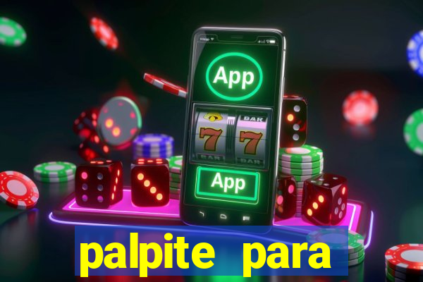 palpite para corujinha de hoje