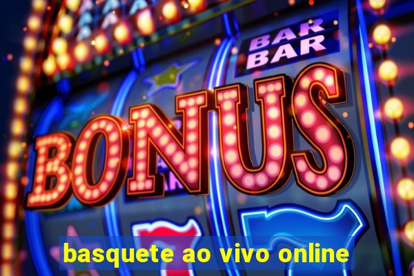 basquete ao vivo online