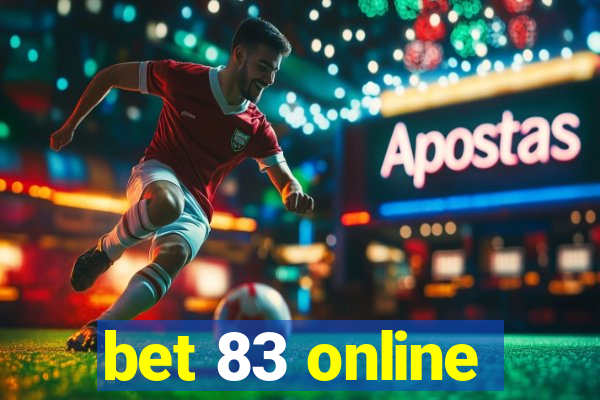 bet 83 online