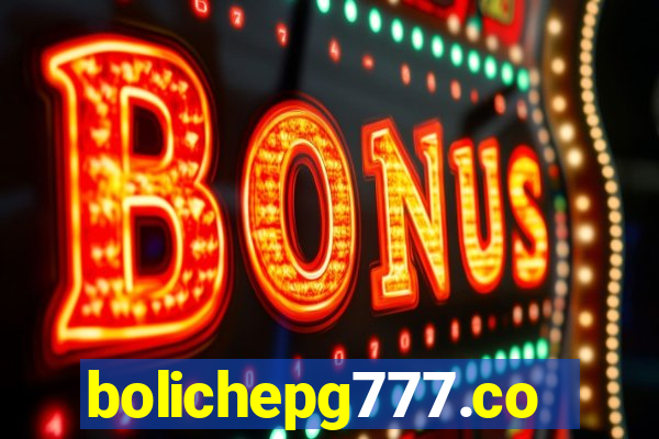 bolichepg777.com