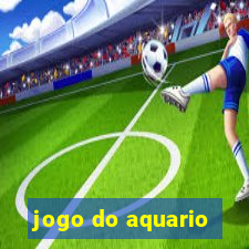 jogo do aquario