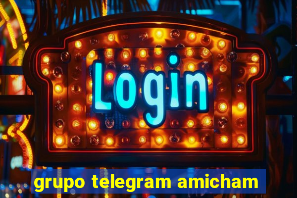 grupo telegram amicham