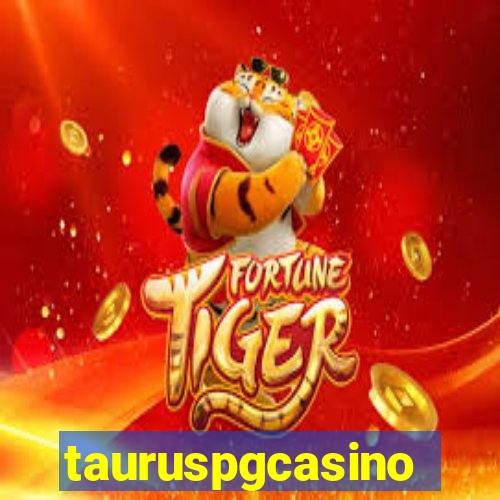 tauruspgcasino