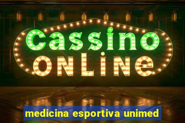 medicina esportiva unimed