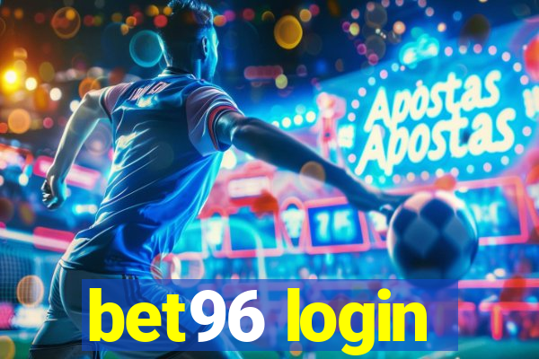 bet96 login