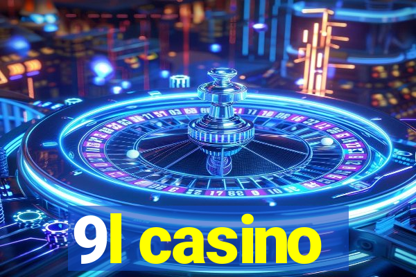 9l casino