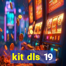 kit dls 19