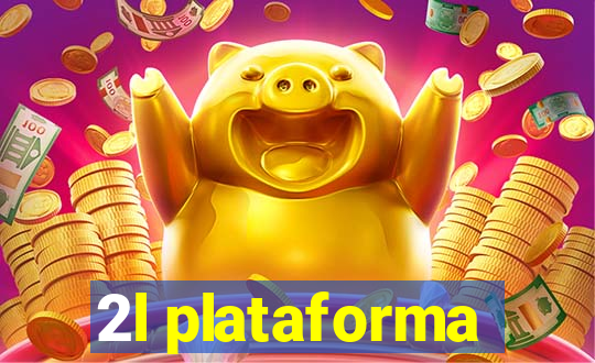 2l plataforma