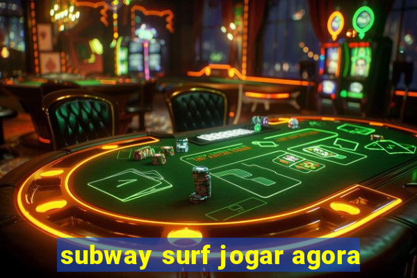 subway surf jogar agora