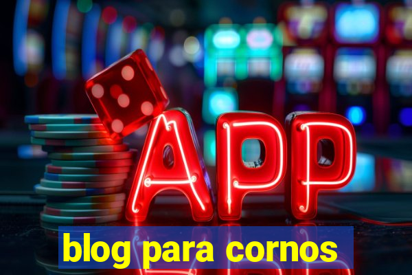 blog para cornos