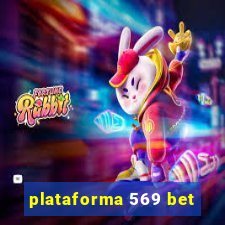 plataforma 569 bet