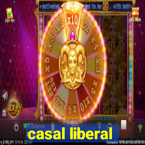 casal liberal