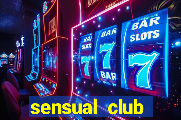 sensual club esporte interativo