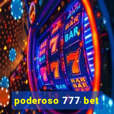 poderoso 777 bet