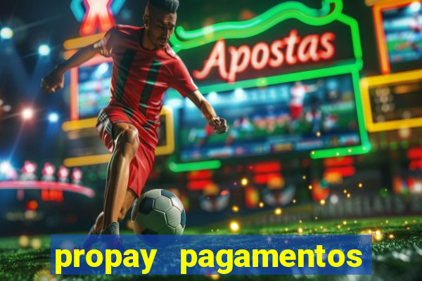 propay pagamentos ltda jogos