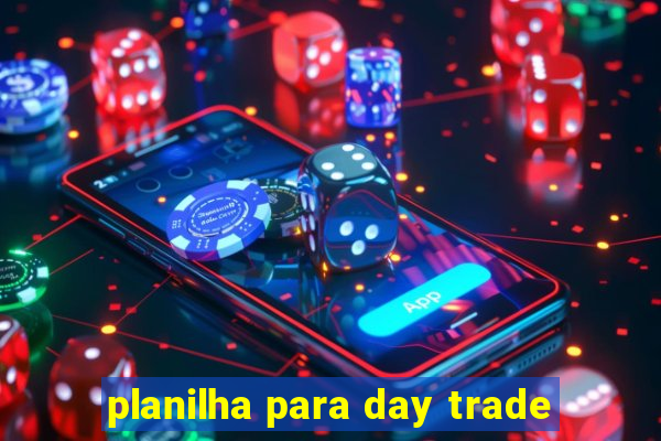 planilha para day trade