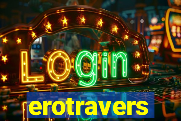 erotravers