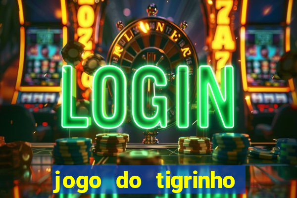 jogo do tigrinho plataforma de r$ 5