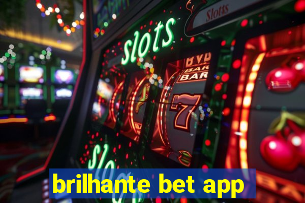 brilhante bet app