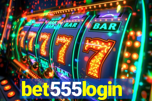 bet555login