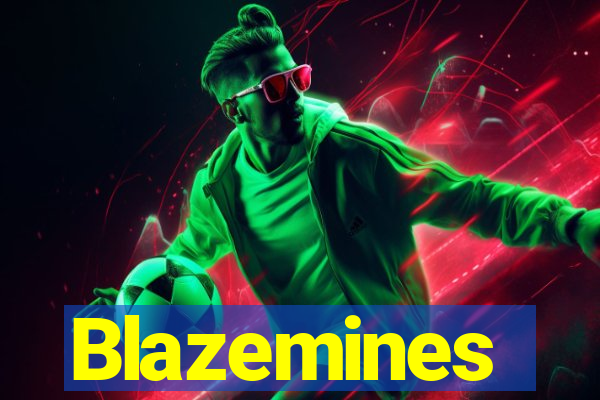 Blazemines