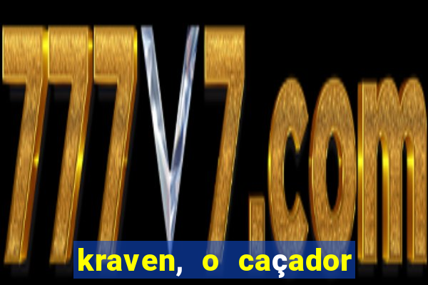 kraven, o caçador filme completo dublado